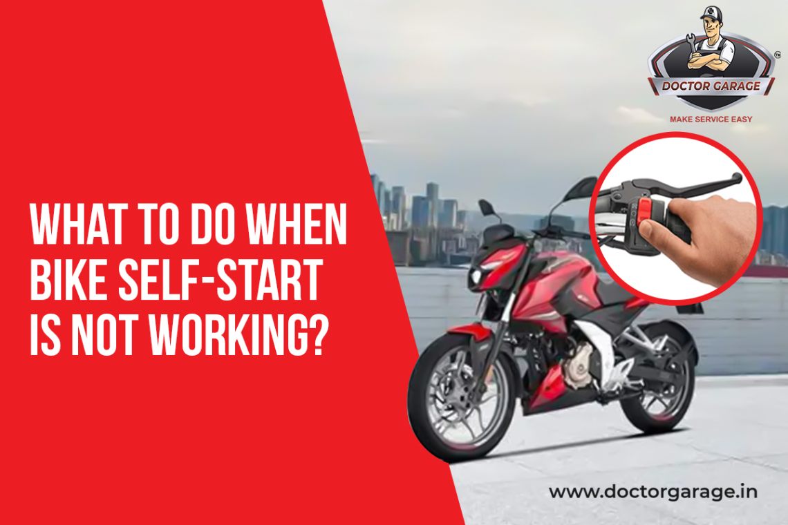 What to Do When Bike Self-Start is Not Working