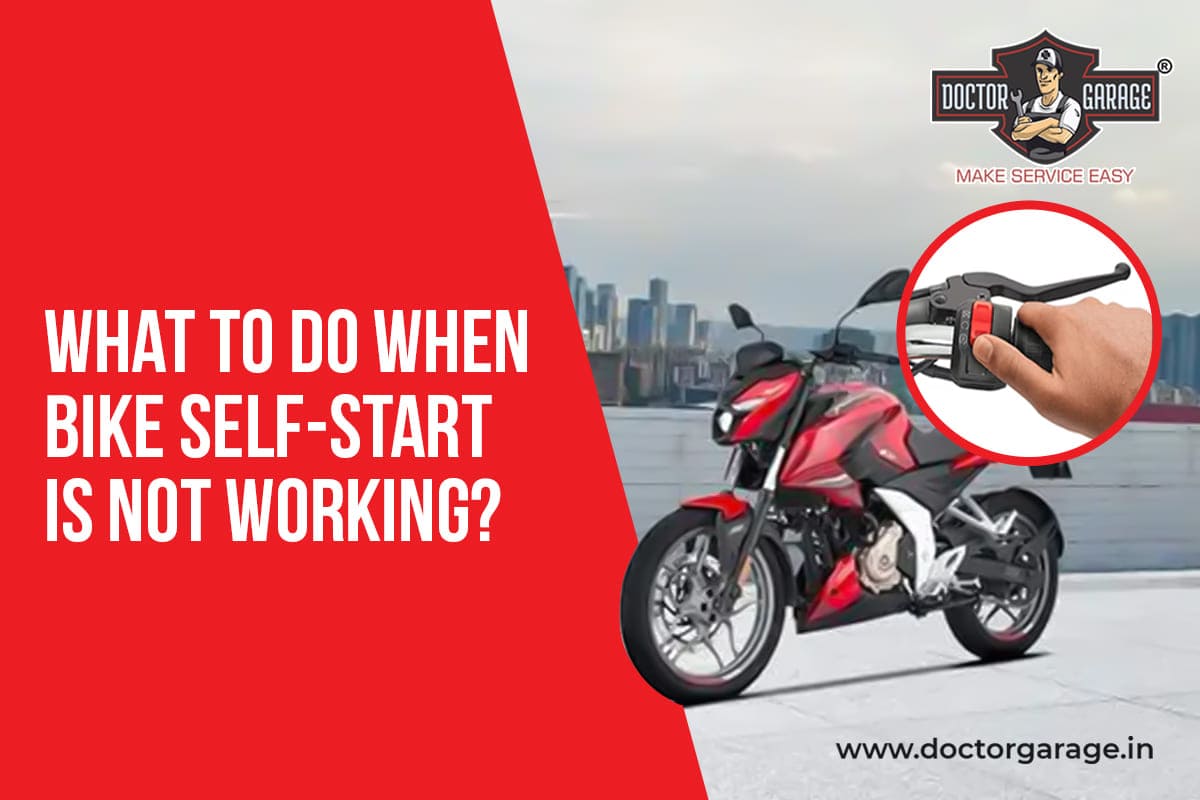 What to Do When Bike Self-Start is Not Working