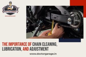 Chain Cleaning, Lubrication, and Adjustment