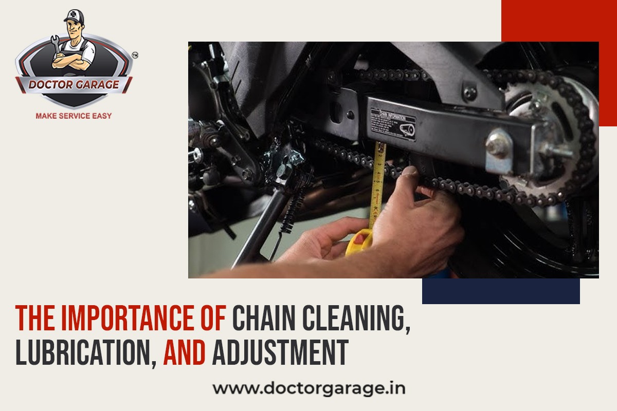 Chain Cleaning, Lubrication, and Adjustment